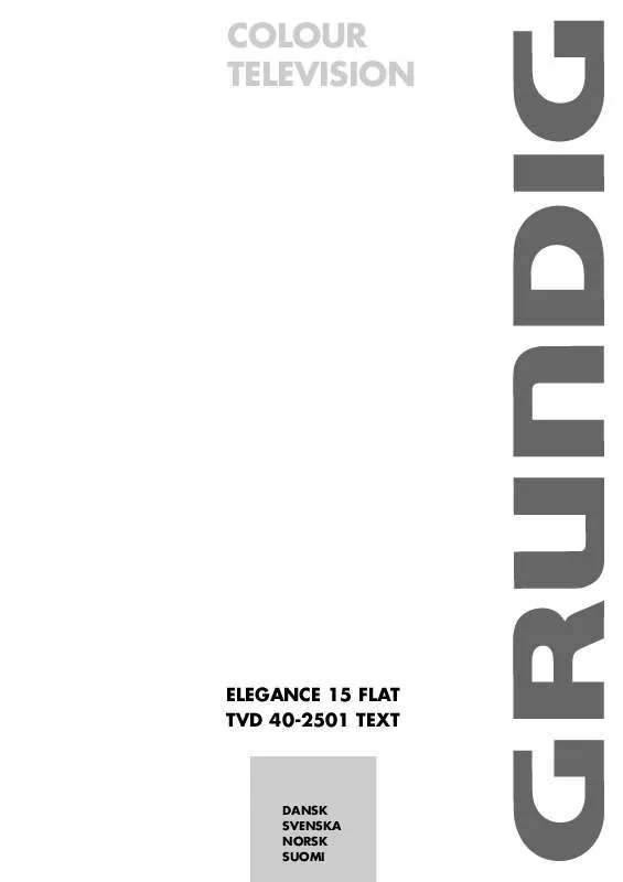 Mode d'emploi GRUNDIG ELEGANCE 15 FLAT TVD 40-2501 TEXT